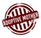 adoptive mother - red round grunge button, stamp