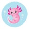 Adorable pink cartoon axolotl in water bubble