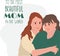 Adult daughter hug her mother. Cute greeting card