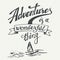 Adventures is a wonderful thing vintage poster