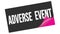ADVERSE  EVENT text on black pink sticker stamp