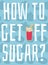 Advice to get off sugar unhealthy addiction, flat vector illustration.