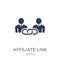 affiliate link icon. Trendy flat vector affiliate link icon on w