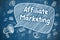 Affiliate Marketing - Business Concept.