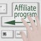 Affiliate program button. Business motivation Opportunity conept