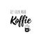 Afrikaans text: Keep calm make coffee. Lettering. Banner. calligraphy vector illustration