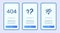 Age not found find something connection lost for mobile apps template banner page UI with three variations modern flat