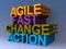 Agile fast change action words