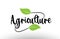 Agriculture word text with green leaf logo icon design