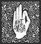 Ahimsa. Vector illustration with white hand silhouette in pose Jnana or Chin mudra and lettering on black background with swirls.