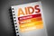 AIDS - Acquired Immune Deficiency Syndrome