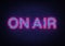 On Air neon sign vector. On Air Radio Design template neon sign, light banner, neon signboard, nightly bright