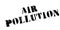 Air Pollution rubber stamp