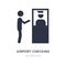 airport checking icon on white background. Simple element illustration from Transport concept