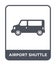 airport shuttle icon in trendy design style. airport shuttle icon isolated on white background. airport shuttle vector icon simple