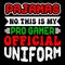 ajamas No. This Is My Pro Gamer Official Uniform, Merry Christmas shirts Print Template, Xmas Ugly Snow Santa Clouse New Year