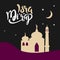 Al-Isra wal Mi`raj with Mosque Vector Illustration In Desert. The text mean The Night Journey of Prophet Muhammad