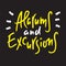 Alarums and Excursions - inspire and motivational quote. Hand drawn lettering. Youth slang, idiom. Print