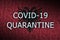 Albania flag and Covid-19 quarantine inscription. Coronavirus or 2019-nCov virus
