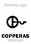 Alchemy: COPPERAS (Couperose) / VITRIOL (Vitriolum)