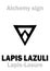 Alchemy: LAPIS LAZULI (Lapis-Lasure, Lapis Lâ€™asure, Lazurium)