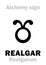 Alchemy: REALGAR (Realgarum)