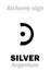 Alchemy: SILVER (Argentum)