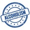 ALCOHOLISM text on blue grungy round rubber stamp