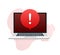 Alert message laptop notification. Danger error alerts, laptop virus problem or insecure messaging spam problems