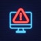 Alert message monitor notification. Neon icon. Danger error alerts, laptop virus problem or insecure messaging spam