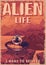 Alien life poster vintage colorful