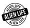 Alien Life rubber stamp