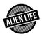 Alien Life rubber stamp