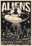 Aliens UFO vintage monochrome flyer