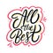 All the best. Motivation modern calligraphy phrase. Hand drawn vector illustration.