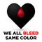 We all bleed same color, stop racism