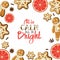 All is calm all is Bright. Holiday greeting card with gingerbreads, spices, citrus slicesand calligraphy elements.