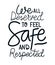 We all deserve to feel safe and respected lettering vector design