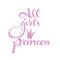 All girls princess pink shining calligraphic inscription
