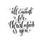 All i want for christmas is you - hand lettering positive