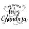 All You need is love and Grandma.