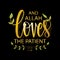 And Allah loves the patient. Quote Quran.