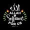Allah is sufficient for us. Islamic Quran quotes
