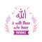 Allah is with those who have patience, Muslim Quote and Saying background banner poster