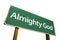 Almighty God road sign