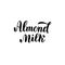 Almond milk font logo. Trendy lettering text. Packaging, sticker, label design. Vector