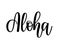 Aloha vector lettering design. Hawaiian traditional greeting