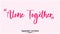 Alone Together Beautiful Typographic Pink Color Text Love Quote