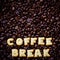 Alphabet coffee break made from bread cookies