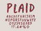 Alphabet plaid design. Hand brush font. Letters, numbers and punctuation marks. EPS 10